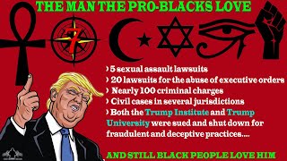 WHY ARE MOST PROBLACKS EXTREMELY LOYAL TO TRUMP [upl. by Raff]