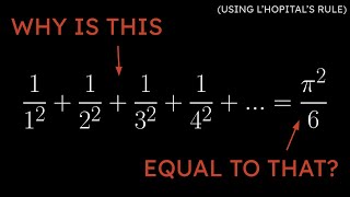 The Basel Problem Using LHopitals Rule [upl. by Jayne]