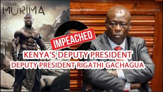 BREAKING NEWS  The first deputy president to be impeached in Kenyas historyHonRigathi Gachagua [upl. by Iahs]