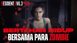 BERTAHAN HIDUP DI RACOON CITY  RESIDENT EVIL 3 REMAKE [upl. by Uzzi]