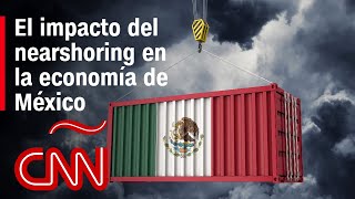 Beneficios y desafíos del nearshoring en México [upl. by Nnoryt]