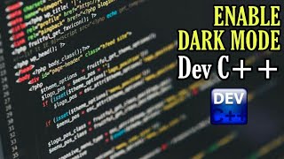 How to enable dark mode on Dev CTurn on Dark theme in Dev C2020MJ Hacks [upl. by Card]