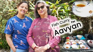 Fish Curry For Aavyan [upl. by Marcellina672]