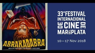 quotAbrakadabraquot Nicolas Onetti German Baudino MEugenia Rigon  33°Mar Del Plata Film Festival 2018 [upl. by Sydel]