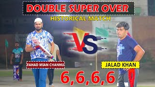 Tape Ball Cricket Historical Match Double Super Over  Lahore Qalander Bowler Jallad Khan VS Fahad [upl. by Anairad]