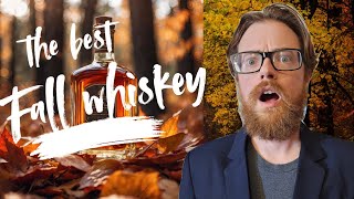 Is This the BEST Fall Whiskey [upl. by Ahseid659]