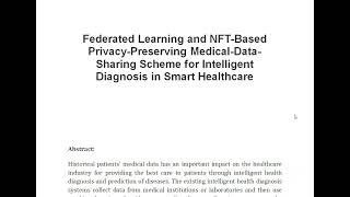 Federated Learning and NFT Based Privacy Preserving Medical Data Sharing Scheme for Intelligent Diag [upl. by Assirac801]