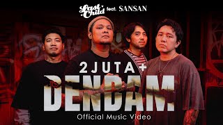 Last Child feat Sansan  Dendam Official Music Video [upl. by Campball]