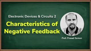 Characteristics of Negative Feedback  Negative Feedback Amplifier  Electronic Devices amp Circuits 2 [upl. by Necaj]