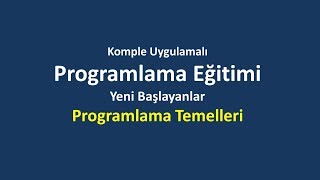 Programlama Temelleri  Yeni Başlayanlar [upl. by Herrmann]