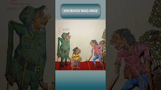 IKN BIKIN WASWAS  WAYANG KAMPUNG SEBELAH [upl. by Ornas]