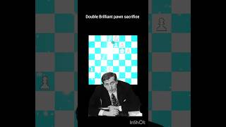 Double Brilliant pawn sacrifice by chess master ♟️ [upl. by Sikko]