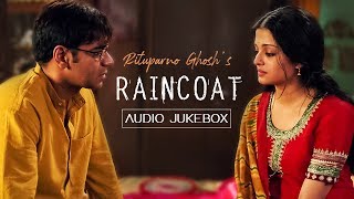 Raincoat  Audio Jukebox  Ajay Devgn  Aishwarya Rai  Debojyoti Mishra Rituparno Ghosh SVF Music [upl. by Keyek]