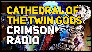 Crimson Radio Cathedral of the Twin Gods Borderlands 3 [upl. by Siberson397]