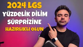 2024 LGS Yüzdelik Dilim Sürprizine Hazırlıklı Olun [upl. by Hplodur]