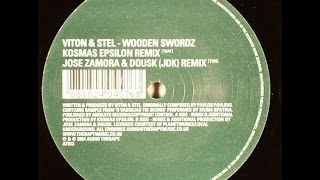 Viton amp Stel ‎– Wooden Swordz Kosmas Epsilon Remix [upl. by Asssilem]