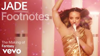 JADE  The Making of Fantasy  Vevo Footnotes [upl. by Padgett635]