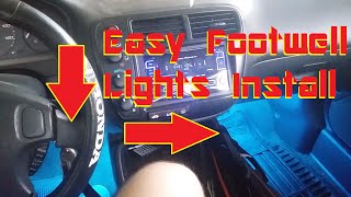 EASY Footwell Lights Install [upl. by Meijer]