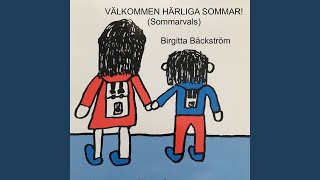 Välkommen härliga sommar Sommarvals [upl. by Aksoyn]