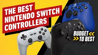 The Best Nintendo Switch Controllers  Budget to Best [upl. by Yotal]