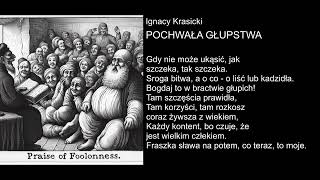 Ignacy Krasicki  POCHWAŁA GŁUPSTWA [upl. by Haimehen]