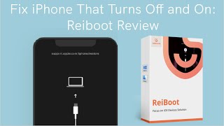 Fix iPhone That Keeps Turning Off amp On Tenorshare Reiboot Review [upl. by Caiaphas16]