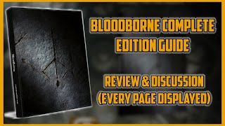 Bloodborne Complete Edition Guide Review Every Page Displayed in 4K  25th Anniversary Edition [upl. by Anderer778]