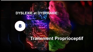 8 Dyslexie et Dyspraxie Traitement proprioceptif  Examen dune jeune enfant 2 [upl. by Ireva576]