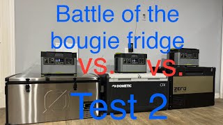 Battle of the bougie fridges part 2 Dometic vsGoalZero vs ARB [upl. by Lindie926]