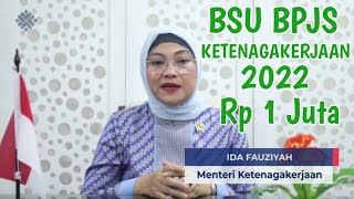 BSU Terbaru BPJS ketenagakerjaan 2022 kapan cair  BLT 1 juta untuk karyawan [upl. by Mot]