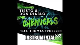 Tiësto amp Don Diablo  Chemicals feat Thomas Troelsen Instrumental version  English LyricsCC [upl. by Belloir]