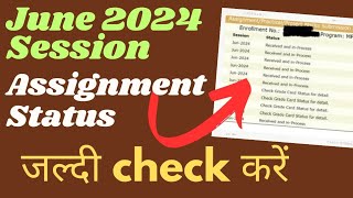 Ignou June 2024 Assignment status Offical Update Ignou June 2024 Session Assignment Marks Result [upl. by Ayidah]