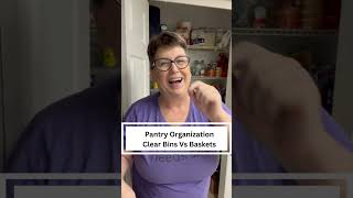 Pantry Organization Clear Bins or Baskets organization [upl. by Emmery]