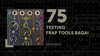 75  Testing Frap Tools Bagai [upl. by Nichani835]