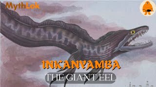 Inkanyamba  The Giant Eel  African Mythology  Mythlok [upl. by Kellia]