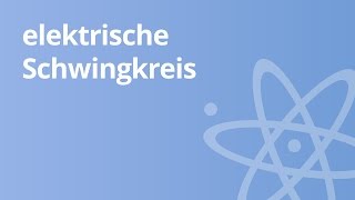 Die MeißnerSchaltung im Schwingkreis  Physik  Schwingungen und Wellen [upl. by Roana]