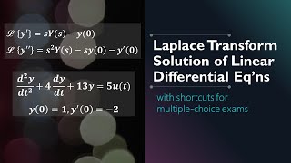 Laplace Transform Solution of Linear Differential Equations with Constant Coefficients [upl. by Mckee]