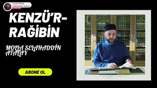 27  KenzurRâğibîn  Tahâret Molla Selahattin Atalay  Huzur Medreseleri [upl. by Airbmac761]