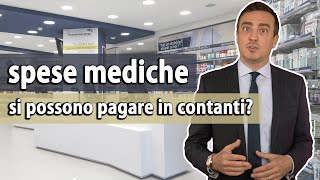 Spese mediche Si possono pagare in contanti  Dott Paolo Florio [upl. by Sinoda853]