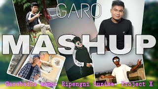 GARO MASHUP Remix  Ripengni burisa  Garobadha momo  Project X  3 in one Garo song [upl. by Darian25]