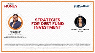 OutlookWebinar  Strategies For Debt Fund Investment [upl. by Enahsed311]