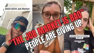 The Job Market Is Bad And People Are Giving Up [upl. by Lion20]