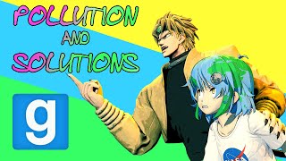 EARTH DAYS SPECIAL  POLLUTION AND SOLUTIONS GMODANIMATION [upl. by Aidil222]