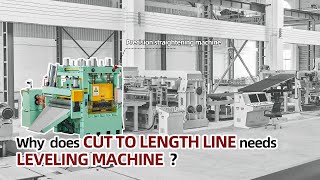 Do you know why the cut to length line need to leveling high precision cut to length machine [upl. by Heringer374]