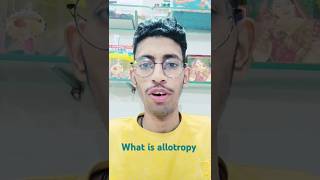 What is allotropy chemistry Gyan 💯❤️❤️❤️ 🧪 chemist [upl. by Grindle541]