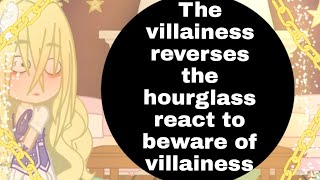 The villainess reverses the hourglass react to beware of villainess 1 part 2 [upl. by Waltner]