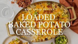 Loaded Baked Potato Casserole [upl. by Ylle]