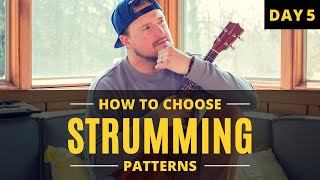 How to Choose Strumming Patterns for Ukulele Songs  Day 5  Tutorial  Play Along [upl. by Orvie]