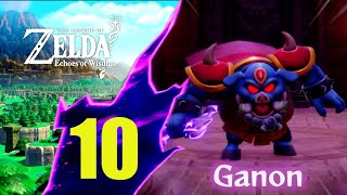 10 LOTTA CONTRO LA REPLICA DI GANON E LIBERIAMO IL RE  THE LEGEND OF ZELDA ECHOES OF WISDOM  ITA [upl. by Nudd695]