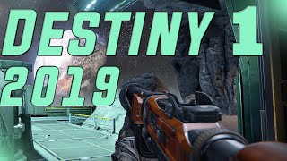 Destiny 1 in 2019 [upl. by Pepito]